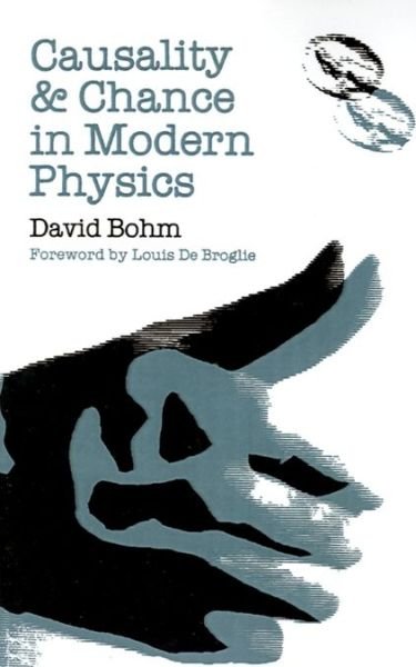 Cover for David Bohm · Causality and Chance in Modern Physics (Paperback Bog) [Reissue edition] (1971)