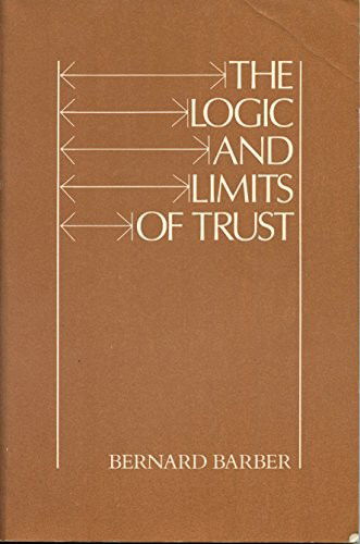 Cover for Bernard Barber · The Logic and Limits of Trust (Paperback Book) (1983)