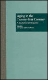 Cover for Len Sperry · Aging in the Twenty-first Century: A Developmental Perspective - Issues in Aging (Hardcover Book) (1996)