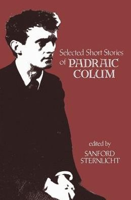 Selected Short Stories of Padraic Colum - Padraic Colum - Livros - Syracuse University Press - 9780815602026 - 1 de outubro de 1986
