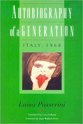 Cover for Luisa Passerini · Autobiography of a Generation (Pocketbok) (1996)