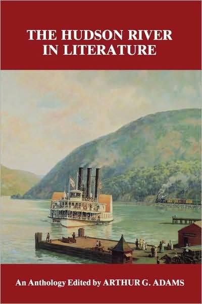 Cover for Arthur G. Adams · The Hudson River in Literature: An Anthology (Paperback Bog) (1988)
