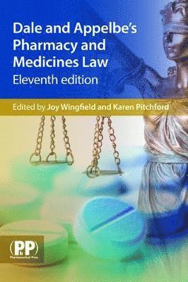 Cover for Joy Wingfield · Dale and Appelbe's Pharmacy and Medicines Law (Paperback Book) [11th revised edition] (2017)