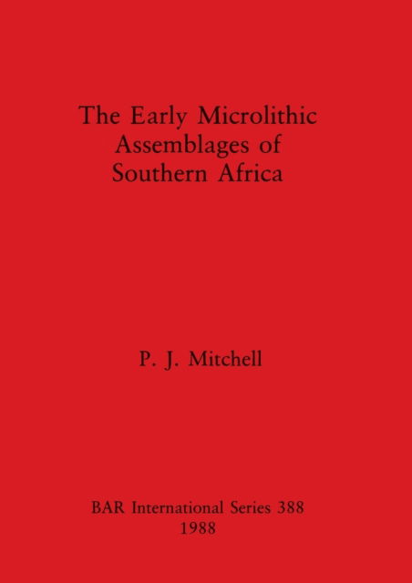 Cover for Peter Mitchell · The early microlithic assemblages of southern Africa (N/A) (1988)