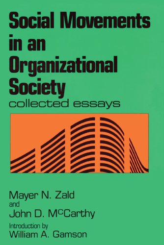 Cover for Mayer N. Zald · Social Movements in an Organizational Society: Collected Essays (Paperback Book) [Revised Ed. edition] (1987)