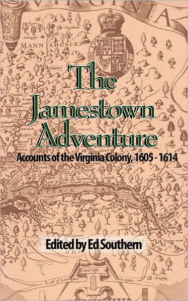 Cover for Ed Southern · Jamestown Adventure, The: Accounts of the Virginia Colony, 1605-1614 (Pocketbok) (2004)