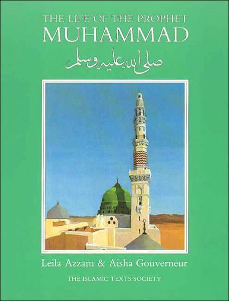 Cover for Leila Azzam · The Life of the Prophet Muhammad (Paperback Book) (1985)