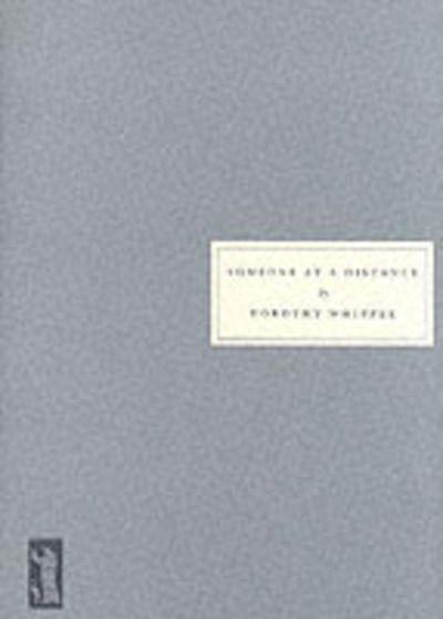 Someone at a Distance - Dorothy Whipple - Books - Persephone Books Ltd - 9780953478026 - March 22, 1999