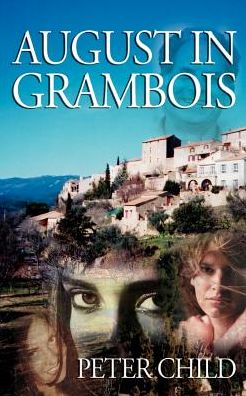 Cover for Peter Child · August in Grambois (Paperback Book) (2003)