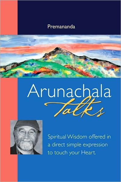 Cover for John David · Arunachala Talks: Spiritual Wisdom Offered in a Direct Simple Expression to Touch Your Heart (Paperback Bog) (2007)