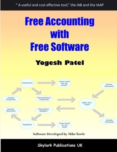 Cover for Yogesh Patel · Free Accounting with Free Software (Paperback Book) (2011)