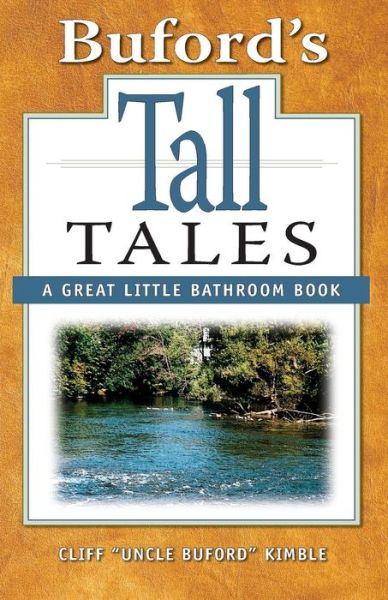 Cover for Cliff Uncle Buford Kimble · Buford's Tall Tales (Paperback Book) (2010)