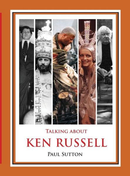 Cover for Paul Sutton · Talking About Ken Russell (Hardcover Book) (2015)