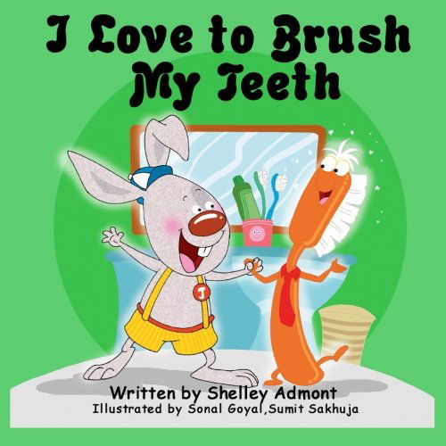 Cover for Shelley Admont · I Love to Brush My Teeth (Bedtime Stories Book Collection) (Volume 2) (Pocketbok) (2014)