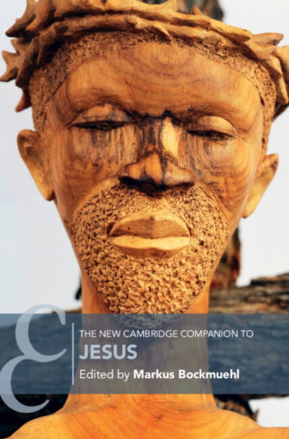 The New Cambridge Companion to Jesus - Cambridge Companions to Religion -  - Books - Cambridge University Press - 9781009233026 - October 31, 2024