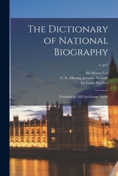 Cover for Sir Sidney Lee · The Dictionary of National Biography (Paperback Book) (2021)