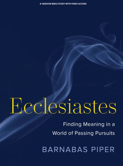 Cover for Barnabas Piper · Ecclesiastes - Bible Study Book with Video Access (Paperback Book) (2022)