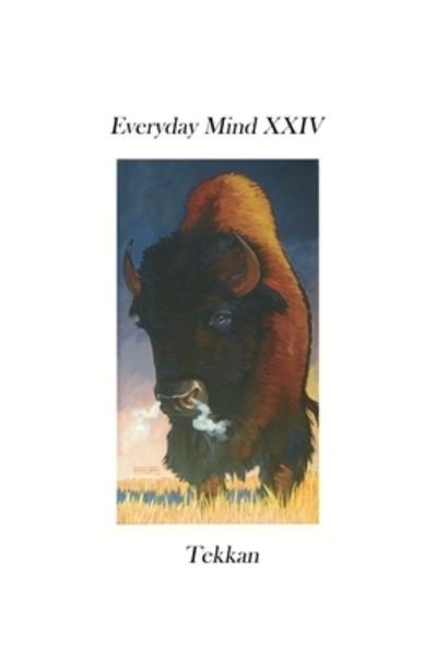 Cover for Tekkan · Everyday Mind XXIV (Paperback Book) (2021)