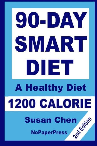 Cover for Gail Johnson · 90-Day Smart Diet - 1200 Calorie (Paperback Book) (2019)