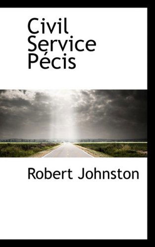 Cover for Robert Johnston · Civil Service Pécis (Paperback Book) (2009)