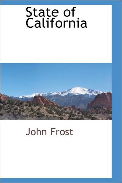Cover for John Frost · State of California (Paperback Book) (2009)