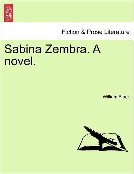 Cover for William Black · Sabina Zembra. a Novel. (Paperback Book) (2011)