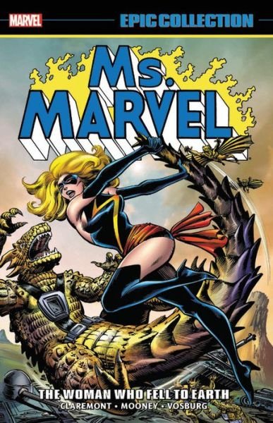 Cover for Chris Claremont · Ms. Marvel Epic Collection: The Woman Who Fell To Earth (Paperback Bog) (2019)