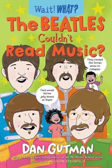 Cover for Dan Gutman · The Beatles Couldn't Read Music? - Wait! What? (Paperback Bog) (2023)