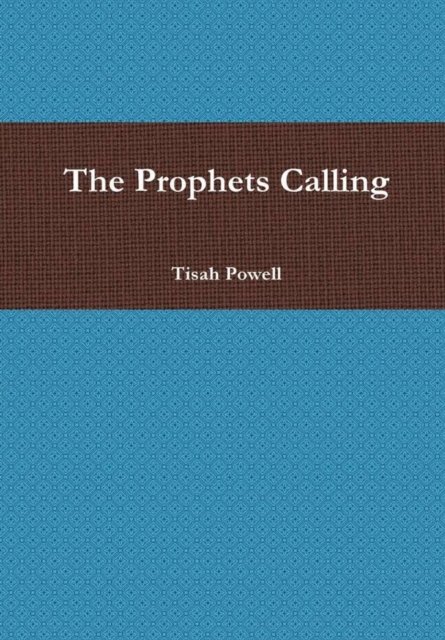 Cover for Tisah Powell · The Prophets Calling (Innbunden bok) (2016)