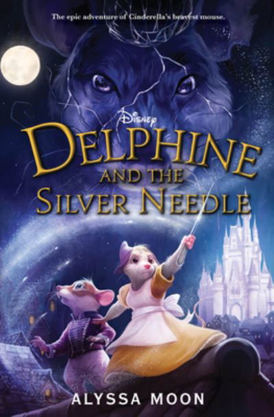 Cover for Alyssa Moon · Delphine and the Silver Needle - Delphine (Hardcover Book) (2021)