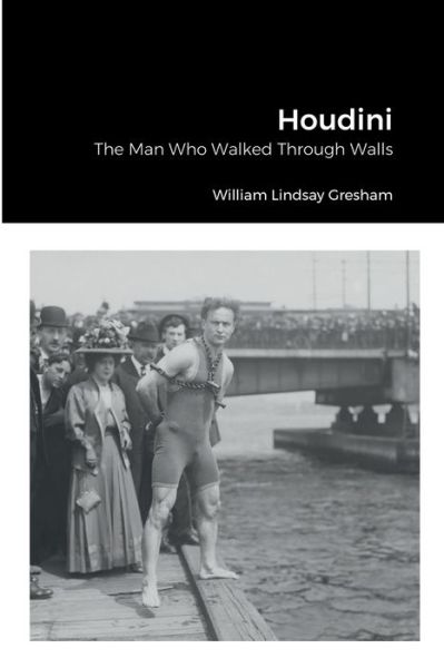 Cover for William Lindsay Gresham · Houdini (Book) (2022)