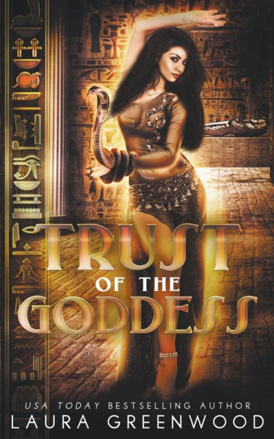 Trust Of The Goddess - Laura Greenwood - Books - Drowlgon Press - 9781393842026 - September 12, 2020