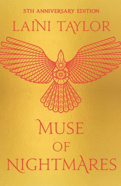 Muse of Nightmares: 5th Anniversary Edition - Laini Taylor - Bøker - Hodder & Stoughton - 9781399725026 - 7. desember 2023