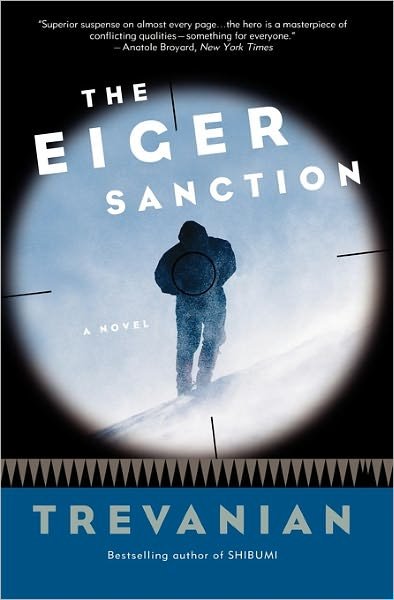 Cover for Trevanian · The Eiger Sanction: a Novel (Paperback Bog) (2005)