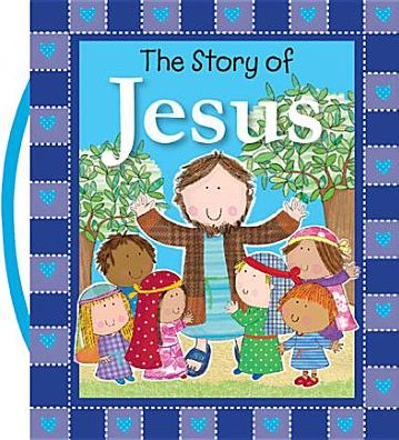 Cover for Thomas Nelson · The Story of Jesus (Board book) [Brdbk edition] (2014)