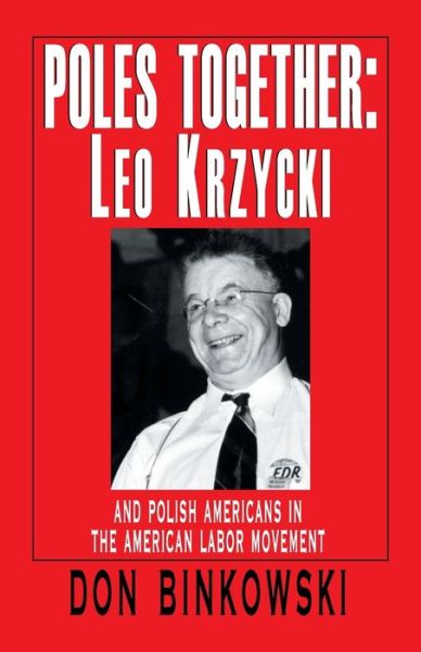 Poles Together - Don Binkowski - Bücher - Xlibris Us - 9781401033026 - 29. März 2002