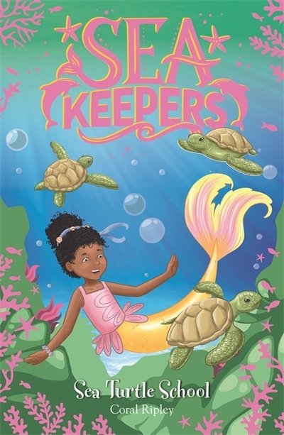 Cover for Coral Ripley · Sea Keepers: Sea Turtle School: Book 4 - Sea Keepers (Paperback Book) (2020)
