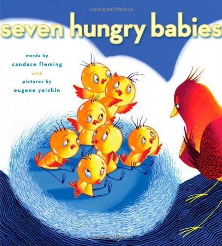 Cover for Candace Fleming · Seven Hungry Babies (Hardcover Book) (2010)