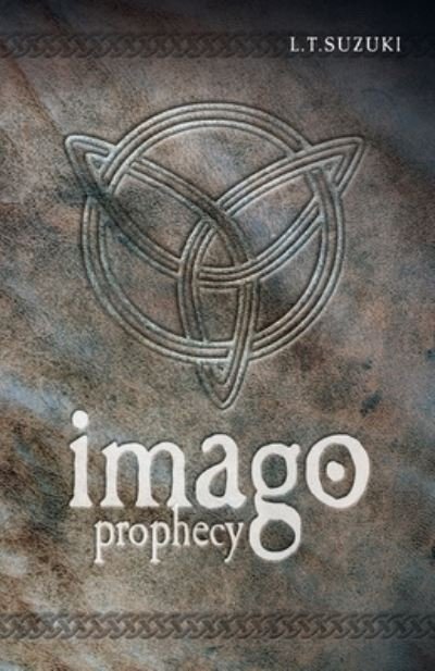 Lorna T Suzuki · Imago Prophecy (Paperback Bog) (2020)
