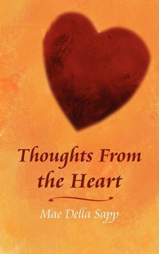 Cover for Mae Della Sapp · Thoughts from the Heart (Taschenbuch) (2009)
