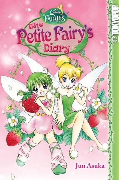 Cover for Asuka · Disney Manga: Fairies - The Petite Fairy's Diary - Disney Manga: Fairies - The Petite Fairy's Dairy (Paperback Bog) (2017)