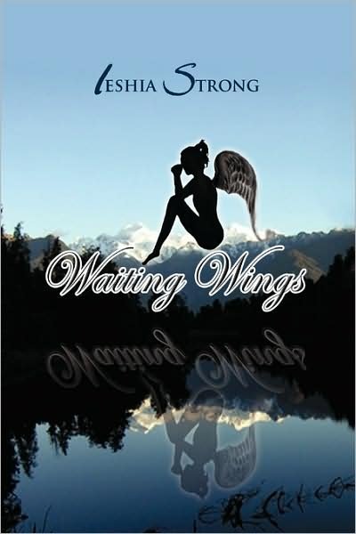 Cover for Ieshia Strong · Waiting Wings (Paperback Bog) (2009)
