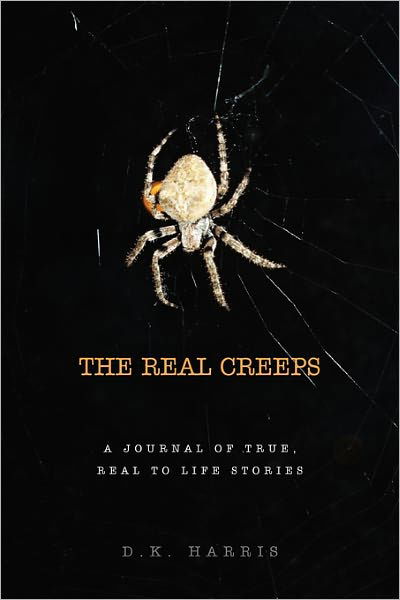 Cover for D K Harris · The Real Creeps (Paperback Bog) (2010)