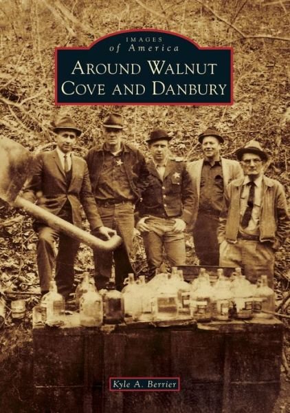 Cover for Kyle a Berrier · Around Walnut Cove and Danbury (Pocketbok) (2014)