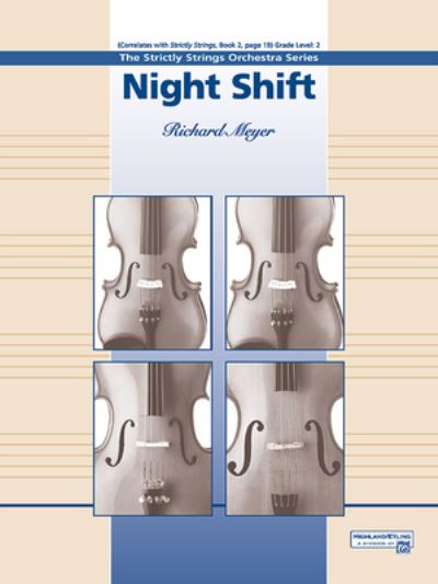 Night Shift - Richard Meyer - Books - Alfred Music - 9781470653026 - August 1, 1996