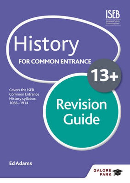 Cover for Ed Adams · History for Common Entrance 13+ Revision Guide (for the June 2022 exams) (Paperback Book) (2014)