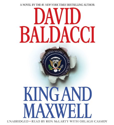 Cover for David Baldacci · King and Maxwell - King &amp; Maxwell Series (Audiobook (CD)) [Unabridged edition] (2013)