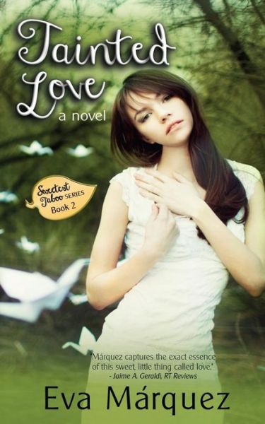 Cover for Eva Marquez · Tainted Love (Paperback Book) (2013)