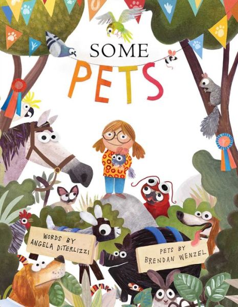 Some Pets - Angela DiTerlizzi - Books - Simon & Schuster - 9781481444026 - August 23, 2016