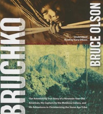 Cover for Bruce Olson · Bruchko (CD) (2013)